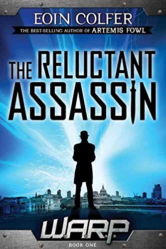 WARP Book 1 The Reluctant Assassin (WARP, Book 1) (WARP, 1)