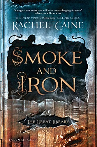 Smoke and Iron (The Great Library)