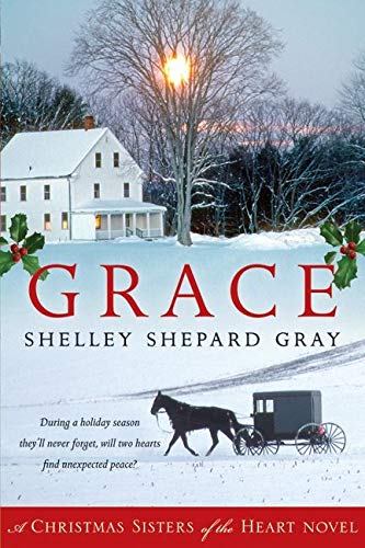 Grace: A Christmas Sisters of the Heart Novel (Sisters of the Heart, 4)