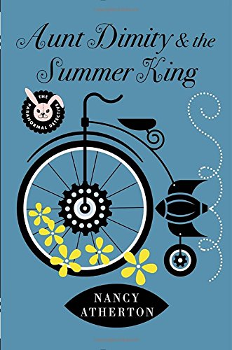 Aunt Dimity and the Summer King (Aunt Dimity Mystery)