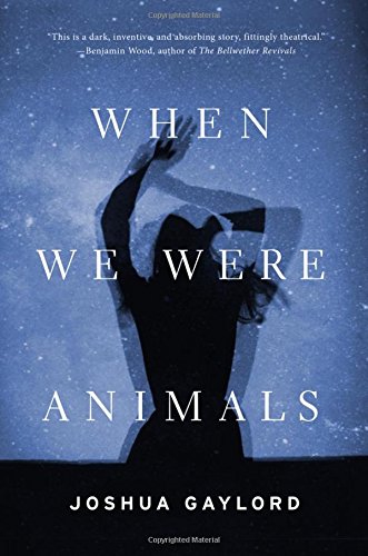 When We Were Animals