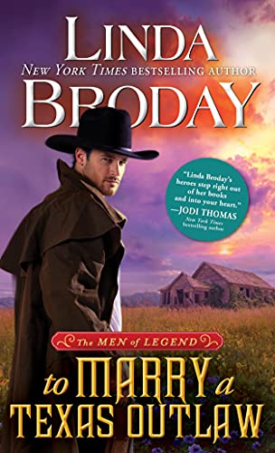 To Marry a Texas Outlaw (Men of Legend, 3)