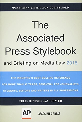 Associated Press Stylebook 2015 and Briefing on Media Law