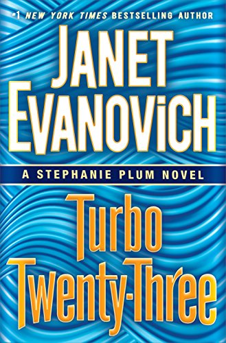 Turbo Twenty-Three: A Stephanie Plum Novel