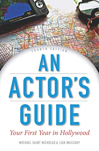 An Actor's Guide: Your First Year in Hollywood