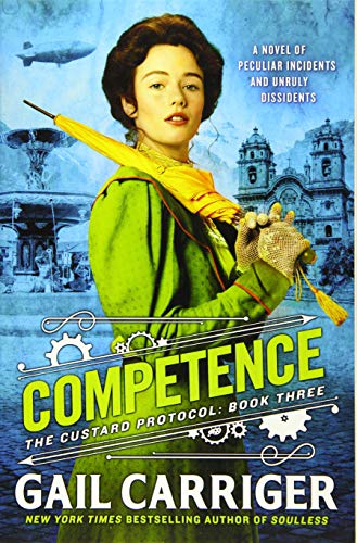 Competence (The Custard Protocol, 3)