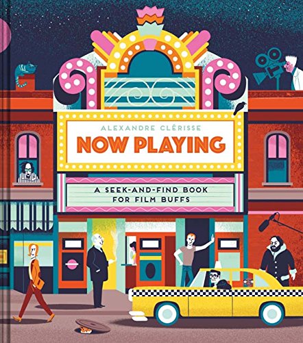 Now Playing: A Seek-and-Find Book for Film Buffs: (Trivia Game, Movie Trivia, Book about Film)