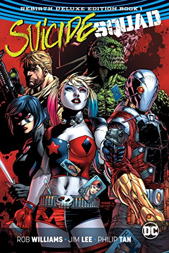 Suicide Squad: The Rebirth Deluxe Edition Book 1