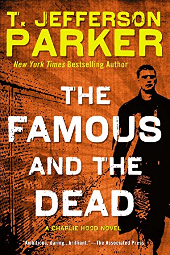 The Famous and the Dead (Charlie Hood Novel)