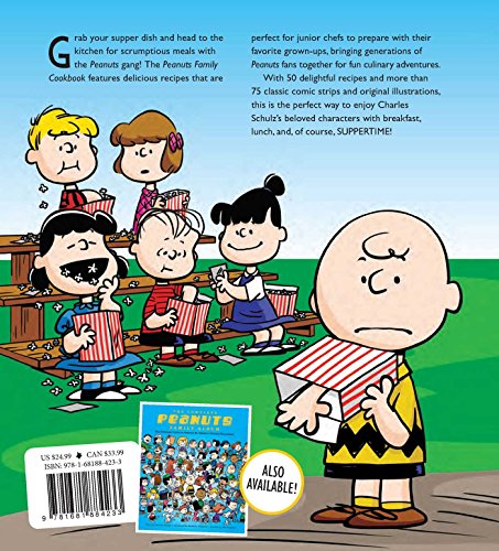 The Peanuts Family Cookbook: Delicious Dishes for Kids to Make with Their Favorite Grown-Ups