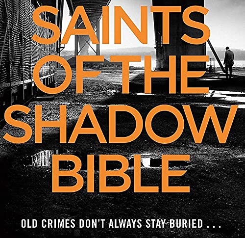 Saints of the Shadow Bible