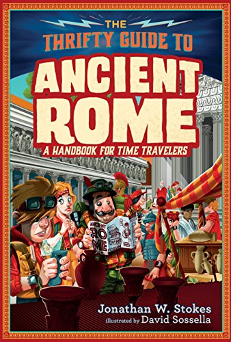 The Thrifty Guide to Ancient Rome (The Thrifty Guides)