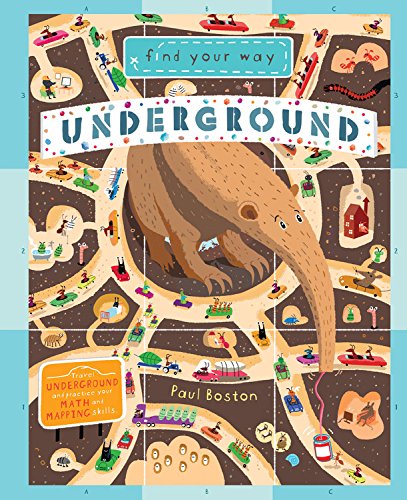 Find Your Way Underground: Travel underground and practice your Math and Mapping Skills