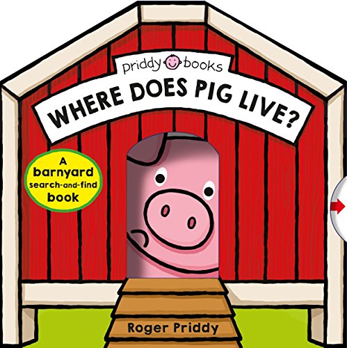 Where Does Pig Live?: A barnyard search-and-find book (Search & Find)