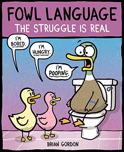 Fowl Language: The Struggle Is Real (Volume 2)