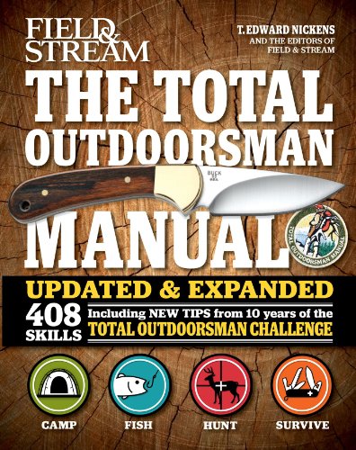 The Total Outdoorsman Manual (10th Anniversary Edition) (Field & Stream)