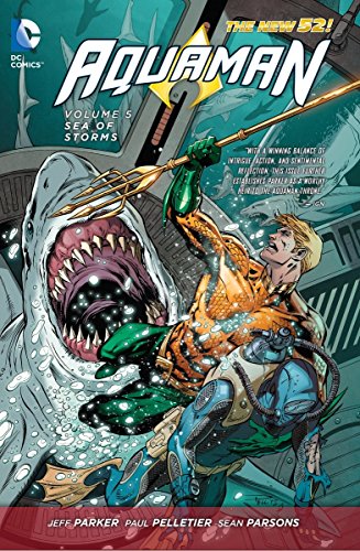 Aquaman Vol. 5: Sea of Storms (The New 52) (Aquaman: The New 52!)