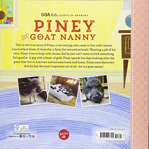 GOA Kids - Goats of Anarchy: Piney the Goat Nanny: A true story of a little pig with a big heart (GOA Kids - Goats of Anarchy, 3)