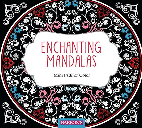 Enchanting Mandalas (Mini Pads of Color Series)