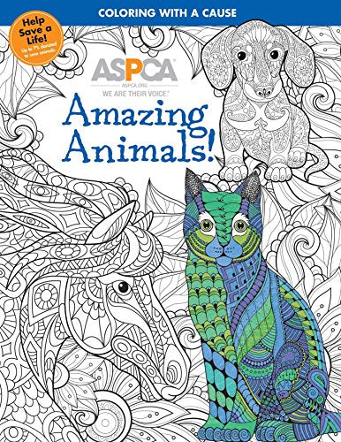 ASPCA Adult Coloring for Pet Lovers: Amazing Animals!