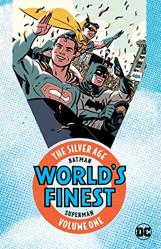 Batman & Superman: World's Finest - The Silver Age Vol. 1