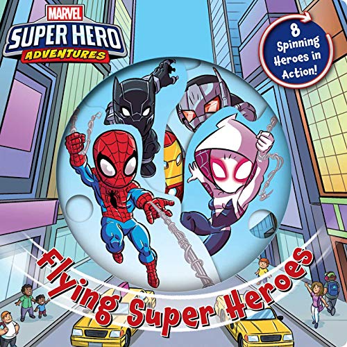 Marvel's Super Hero Adventures: Flying Super Heroes (Marvel Super Hero Adventures)