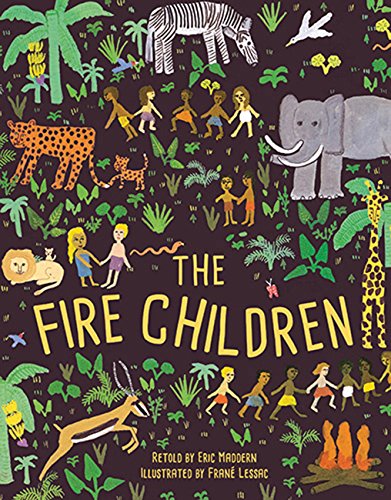 The Fire Children: A West African Folk Tale