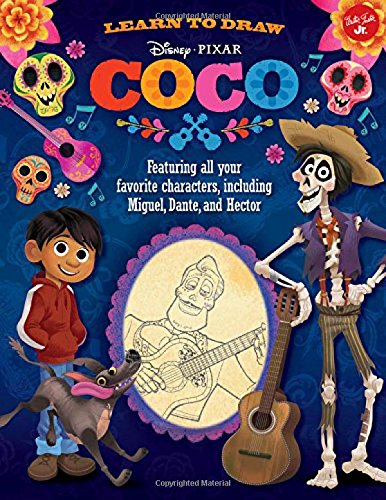 Learn to Draw Disney/Pixar Coco: Featuring all your favorite characters, including Miguel, Dante, and Hector (Licensed Learn to Draw)